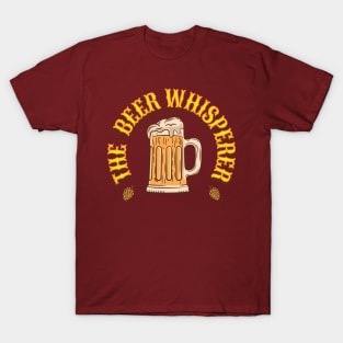 The Beer Whisperer Funny Alcohol T-Shirt